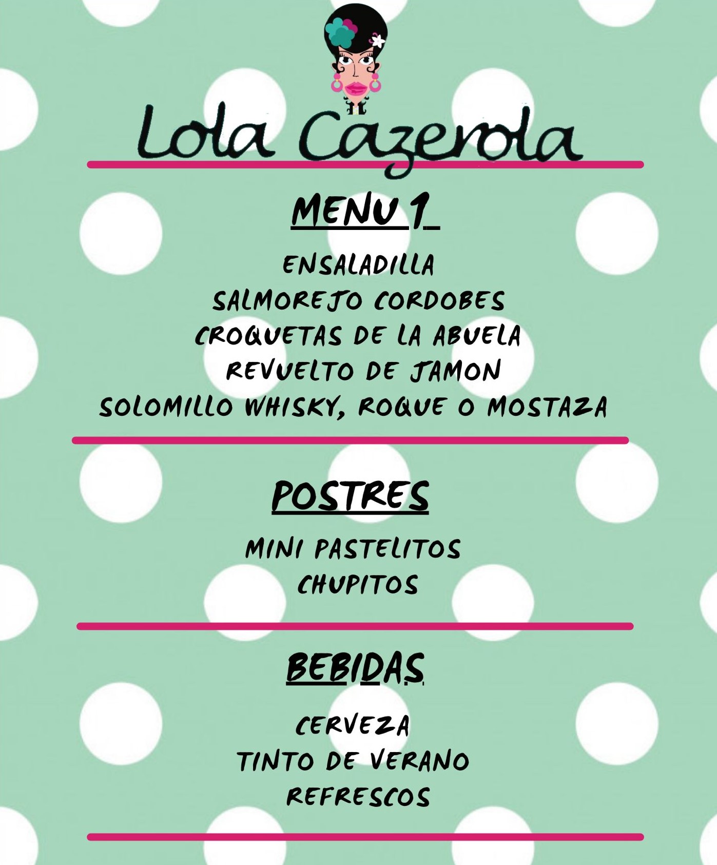 LOLA CAZEROLA MENU 1 LOLA CAZEROLA MENU 1